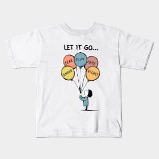 Let It Go Therapy Balloon Design Kids T-Shirt